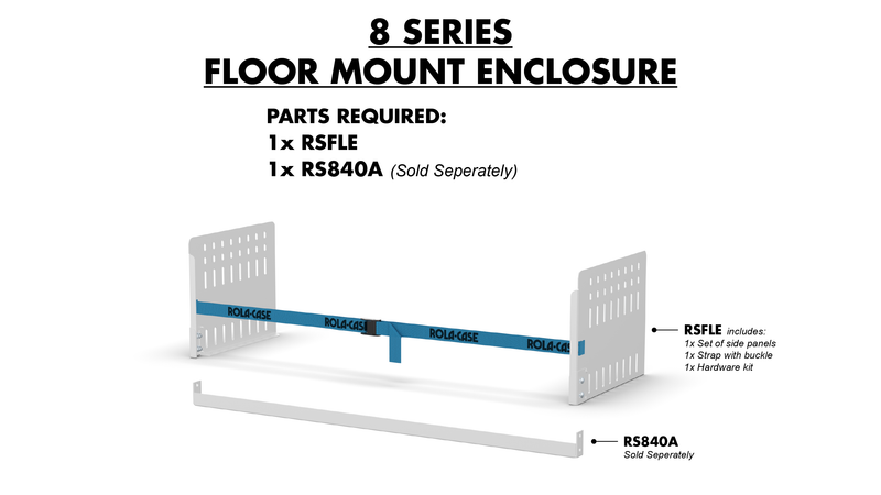 RS840A Storage Floor Enclosure 8-Series
